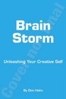 Brain Storm Unleashing Your Creative Self