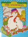 The Snowman Sticker Fun Book with Reusable Stickers