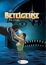 The Other Betelgeuse Vol 3