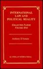International Law and Political RealityCollected Papers