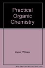 PRACTICAL ORGANIC CHEMISTRY