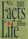 The Facts of Life Science and the Abortion Controversy