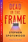 Dead in the Frame A Pentecost and Parker Mystery