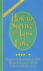 Surviving Healing and Growing The How to Survive the Loss of a Love Workbook