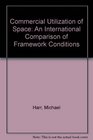 Commercial Utilization of Space An International Comparison of Framework Conditions