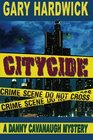 Citycide A Danny Cavanaugh Mystery