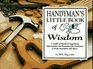 Handyman's Little Book of Wisdom