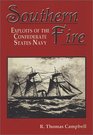 Southern Fire Exploits of the Confederate States Navy