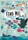 Find Me Adventures in the Ocean Play Along to Sharpen Your Vision and Mind  Help Bernard the Wolf Play HideandSeek with Friends Search for Over 100 Hidden Objects  Animals