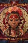 The Living Goddess A Journey into the Heart of Kathmandu