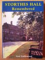 Storthes Hall Remembered