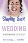 Staying Sane When You're Planning Your Wedding