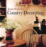 Jessie Walker's Country Decorating