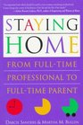Staying Home From FullTime Professional to FullTime Parent