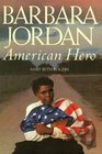 Barbara Jordan : American Hero