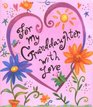 FOR MY GRANDDAUGHTER WITH LOVE