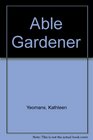 Able Gardener