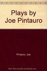 Plays by Joe Pintauro
