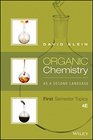 Organic Chemistry As a Second Language I