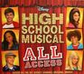 Disney High School Musical All Access