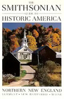 The Smithsonian Guide to Historic America Northern New England