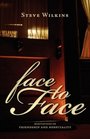 Face to Face Meditations on Friendship and Hospitality