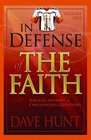 In Defense of the Faith Volume One Biblical Answers to Challenging Questions
