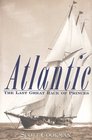 Atlantic The Last Great Race of Princes