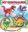 My Dinosaurs A Read and Play Book