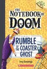 Rumble Of The Coaster Ghost (Turtleback School & Library Binding Edition) (Notebook of Doom)
