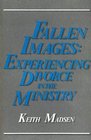 Fallen images Experiencing divorce in the ministry