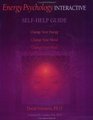 Energy Psychology Interactive Selfhelp Guide