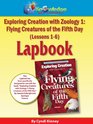 Exploring Creation With Zoology 1: Flying Creatures of the Fifth Day Lapbook (Lessons 1-5)