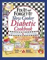 FixIt and ForgetIt Slow Cooker Diabetic Cookbook 550 Slow Cooker Favoritesto Include Everyone