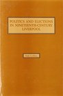 Politics and Elections in NineteenthCentury Liverpool