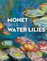Monet Water Lilies The Complete Series