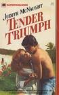 Tender Triumph (Harlequin Superromance, No 86)