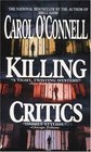 Killing Critics (Kathleen Mallory, Bk 3)