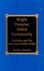 Bright Promise Failed Community