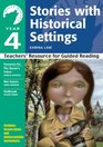 Yr 4 Stories with Historical Settings Teachers' Resource for Guided Reading