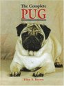 The Complete Pug (Book of the Breed Series)