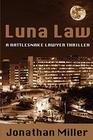 Luna Law A Rattlesnake Lawyer Thriller