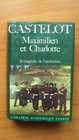 Maximilien et Charlotte du Mexique La tragedie de l'ambition