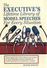 The Executive's Lifetime Library of Model Speeches