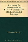Accounting for Governmental and Nonprofit Entities With City Smithville Cd Package