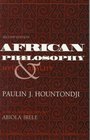 African Philosophy Myth and Reality