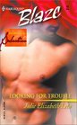 Looking for Trouble: Invitations to Seduction (Harlequin Blaze, 92)