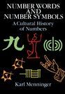 Number Words and Number Symbols  A Cultural History of Numbers