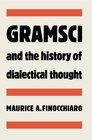 Gramsci and the History of Dialectical Thought