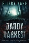 Daddy Darkest (Doctors of Darkness) (Volume 1)